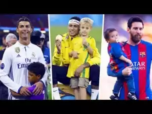 Video: Famous Football Players & Their Cute Kids